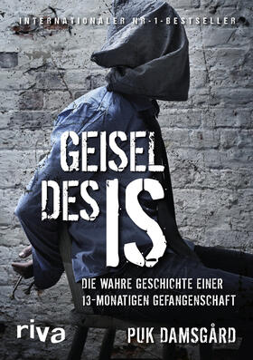Damsgard |  Damsgard, P: Geisel des IS | Buch |  Sack Fachmedien