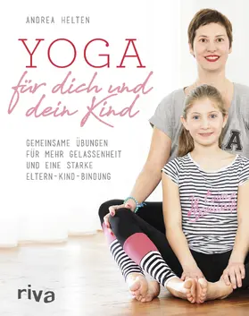 Helten |  Yoga für dich und dein Kind | Buch |  Sack Fachmedien