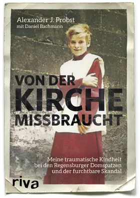 Probst / Bachmann |  Von der Kirche missbraucht | Buch |  Sack Fachmedien