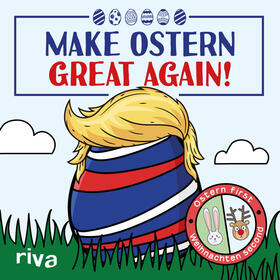  Make Ostern great again | Buch |  Sack Fachmedien