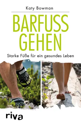 Bowman |  Barfuß gehen | Buch |  Sack Fachmedien