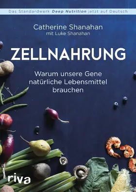 Shanahan |  Zellnahrung | Buch |  Sack Fachmedien