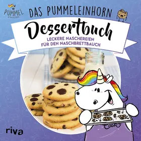 Karpenkiel-Brill / Pummeleinhorn / Friedrichs |  Das Pummeleinhorn-Dessertbuch | Buch |  Sack Fachmedien