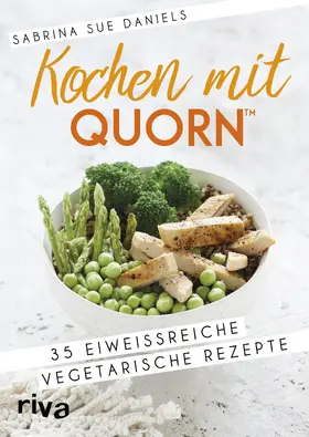 Daniels |  Kochen mit Quorn™ | Buch |  Sack Fachmedien