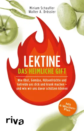 Schaufler / Drössler |  Lektine - das heimliche Gift | Buch |  Sack Fachmedien