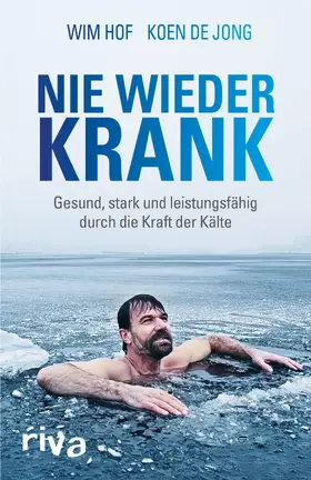 Hof / de Jong |  Nie wieder krank | Buch |  Sack Fachmedien