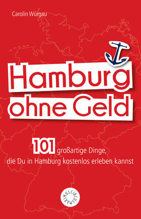 Würgau |  Hamburg ohne Geld | Buch |  Sack Fachmedien