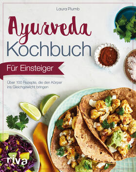 Plumb |  Ayurveda-Kochbuch für Einsteiger | Buch |  Sack Fachmedien