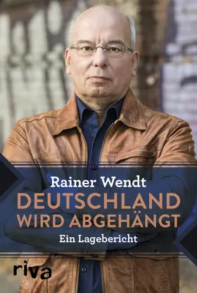 Wendt |  Deutschland wird abgehängt | Buch |  Sack Fachmedien