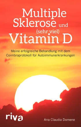 Domene |  Multiple Sklerose und (sehr viel) Vitamin D | Buch |  Sack Fachmedien