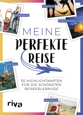  Meine perfekte Reise | Sonstiges |  Sack Fachmedien