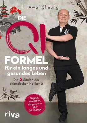 Cheung |  Die Qi-Formel für ein langes und gesundes Leben | Buch |  Sack Fachmedien