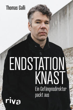 Galli |  Endstation Knast | Buch |  Sack Fachmedien