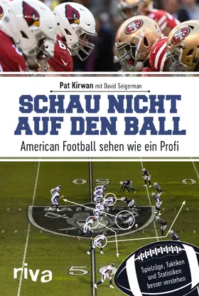 Kirwan / Seigerman |  Schau nicht auf den Ball | Buch |  Sack Fachmedien