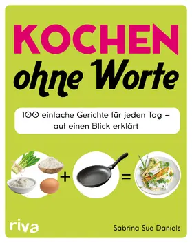 Daniels |  Kochen ohne Worte | Buch |  Sack Fachmedien