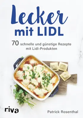 Rosenthal |  Lecker mit Lidl | Buch |  Sack Fachmedien