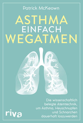 McKeown |  Asthma einfach wegatmen | Buch |  Sack Fachmedien