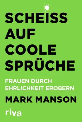 Manson |  Scheiß auf coole Sprüche | Buch |  Sack Fachmedien