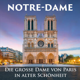  Notre-Dame | Buch |  Sack Fachmedien