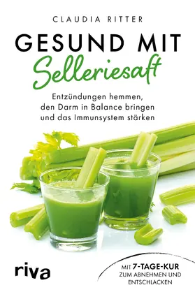 Ritter |  Gesund mit Selleriesaft | Buch |  Sack Fachmedien