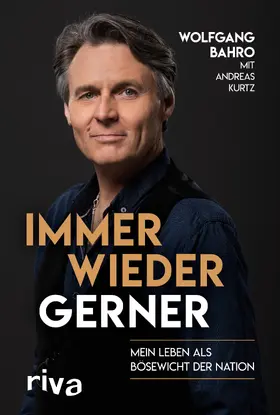 Bahro / Kurtz | Immer wieder Gerner | Buch | 978-3-7423-1215-0 | sack.de