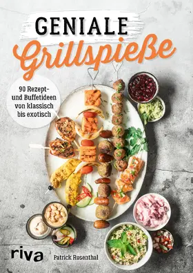 Rosenthal |  Geniale Grillspieße | Buch |  Sack Fachmedien