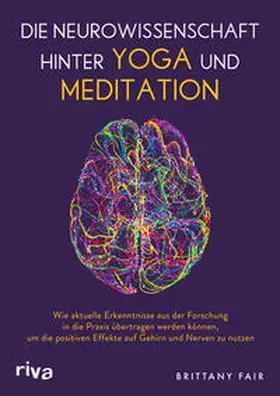 Fair |  Die Neurowissenschaft hinter Yoga und Meditation | Buch |  Sack Fachmedien