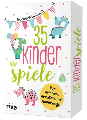 Golluch |  35 Kinderspiele für drinnen, draußen und unterwegs | Sonstiges |  Sack Fachmedien