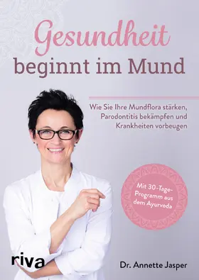 Jasper |  Gesundheit beginnt im Mund | Buch |  Sack Fachmedien