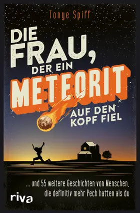 Spiff |  Die Frau, der ein Meteorit auf den Kopf fiel | Buch |  Sack Fachmedien