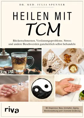 Spenner |  Heilen mit TCM | Buch |  Sack Fachmedien