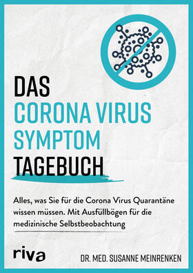 Meinrenken |  Meinrenken, S: Corona Virus Symptom Tagebuch | Buch |  Sack Fachmedien