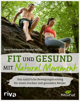 Reicheneder / Müller |  Fit und gesund mit Natural Movement | Buch |  Sack Fachmedien