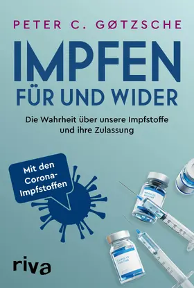 Gøtzsche |  Impfen - Für und Wider | Buch |  Sack Fachmedien