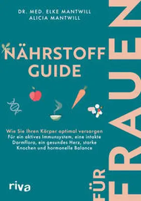 Mantwill |  Nährstoff-Guide für Frauen | Buch |  Sack Fachmedien