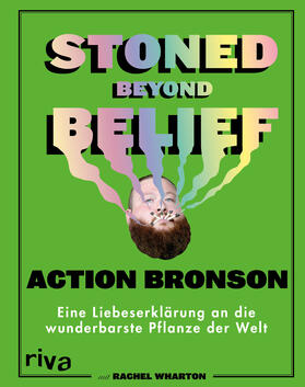 Bronson |  Stoned Beyond Belief | Buch |  Sack Fachmedien