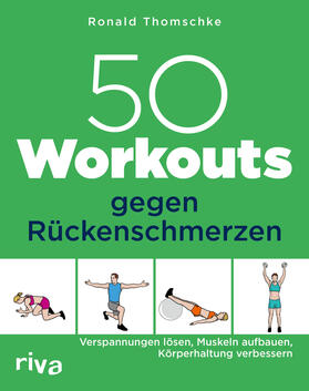 Thomschke |  50 Workouts gegen Rückenschmerzen | Buch |  Sack Fachmedien