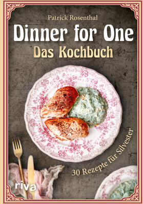 Rosenthal |  Dinner for One - Das Kochbuch | Buch |  Sack Fachmedien