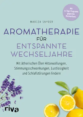 Snyder |  Aromatherapie für entspannte Wechseljahre | Buch |  Sack Fachmedien