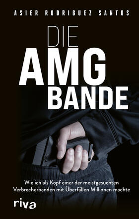 Rodríguez Santos |  Die AMG-Bande | Buch |  Sack Fachmedien