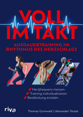 Gronwald / Törpel |  Voll im Takt - Ausdauertraining im Rhythmus des Herzschlags | Buch |  Sack Fachmedien