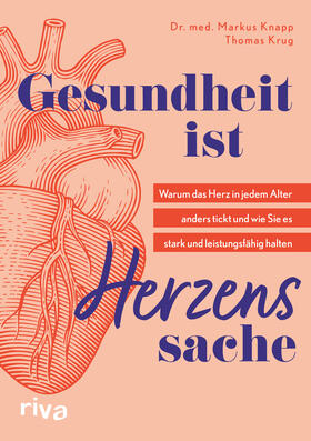 Knapp / Krug |  Gesundheit ist Herzenssache | Buch |  Sack Fachmedien