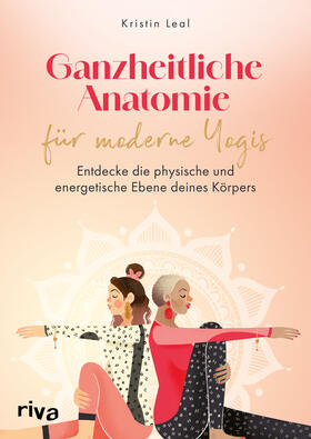 Leal |  Ganzheitliche Anatomie für moderne Yogis | Buch |  Sack Fachmedien