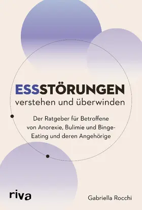 Rocchi |  Essstörungen verstehen und überwinden | Buch |  Sack Fachmedien