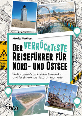 Wollert |  Der verrückteste Reiseführer für Nord- und Ostsee | Buch |  Sack Fachmedien