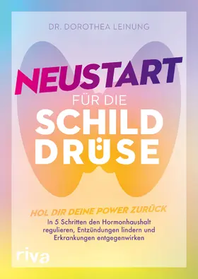 Leinung |  Neustart für die Schilddrüse | Buch |  Sack Fachmedien