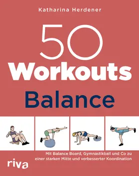 Herdener |  50 Workouts - Balance | Buch |  Sack Fachmedien