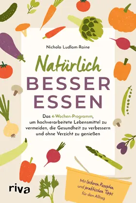 Ludlam-Raine |  Natürlich besser essen | Buch |  Sack Fachmedien