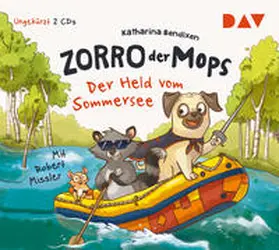 Bendixen |  Zorro, der Mops - Teil 02: Der Held vom Sommersee | Sonstiges |  Sack Fachmedien