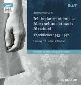 Reimann |  Ich bedaure nichts / Alles schmeckt nach Abschied. Tagebücher 1955-1970 | Sonstiges |  Sack Fachmedien